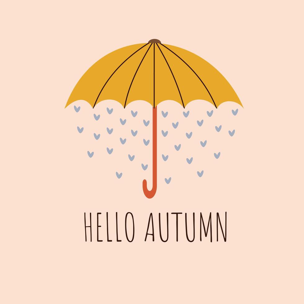 Hello autumn. Umbrella with raindrops in the shape of hearts. Minimalistic hand drawn postcard. illustration. vector