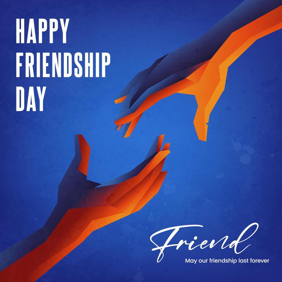 A social media poster of two hands holding each other on a blue background on Friendship Day vector