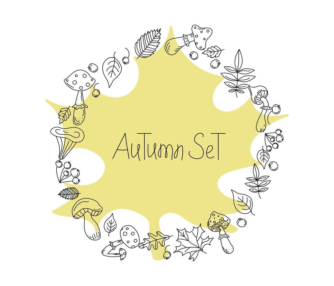 Mushrooms and autumn leaf, set. Round frame, border, floral ornament. Hand lettering. Drawing of doodles of mushrooms, berries, leaves in black outline. Isolated background. vector