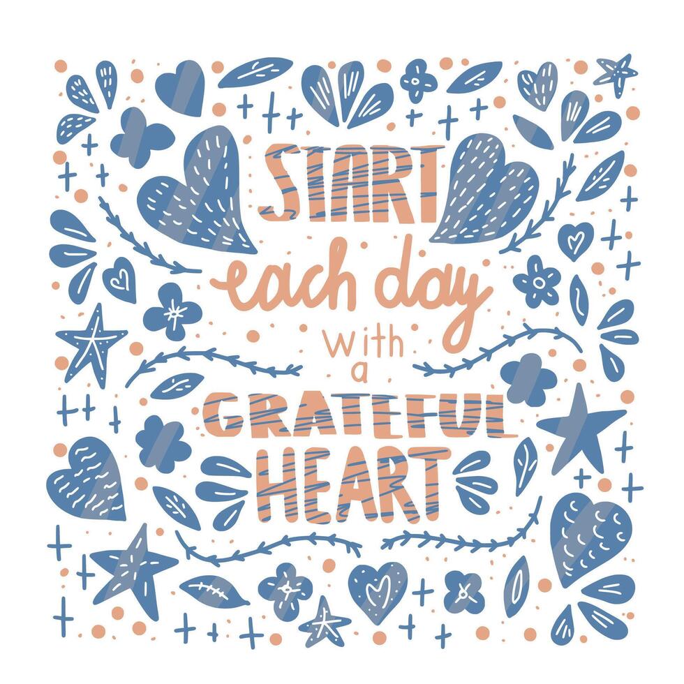 Start each day with a grateful heart poster. vector