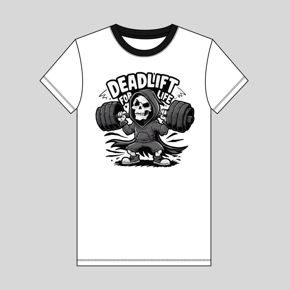 White t-shirt with the words deadlift for life in bold white font vector