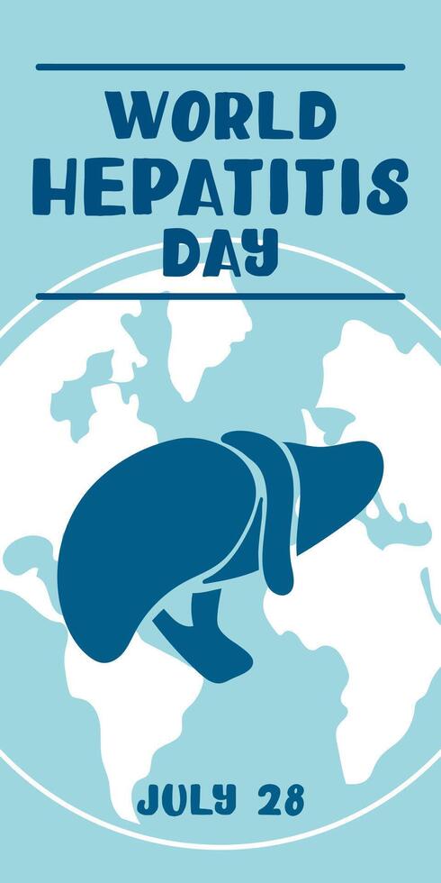 World Hepatitis Day July 28, banner is used for design of postcards with a minimalist and modern concept, cover, background, liver, internal organs, international. Silhouette illustration blue vector