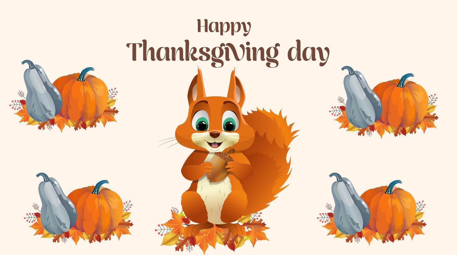 Happy thanksgiving day. Holiday card with squirrel, acorn, autumn leaves and text. Natural background with cute cartoon character and pumpkins vector