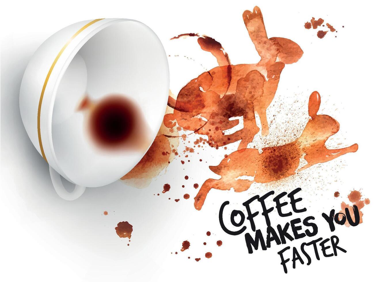 Poster drawn coffee imprint of rabbit and inverted cup with spilled coffee, lettering coffee makes you faster. vector