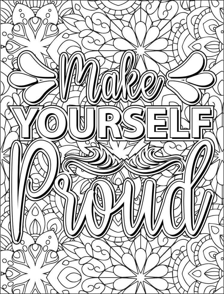 Motivational and inspirational quote coloring page, coloring pages for adult, amazon kdp coloring page. vector