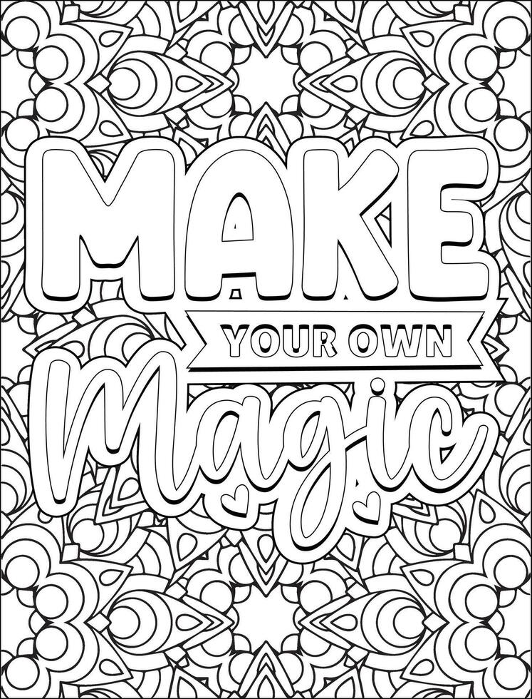 Motivational and inspirational quote coloring page, coloring pages for adult, amazon kdp coloring page. vector