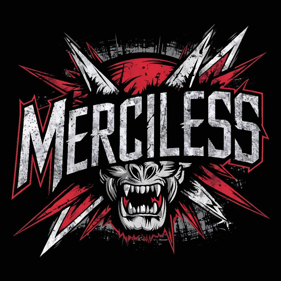 Merciless Aggressive T Shirt Design Fierce and Bold Graphic for Streetwear Enthusiasts vector