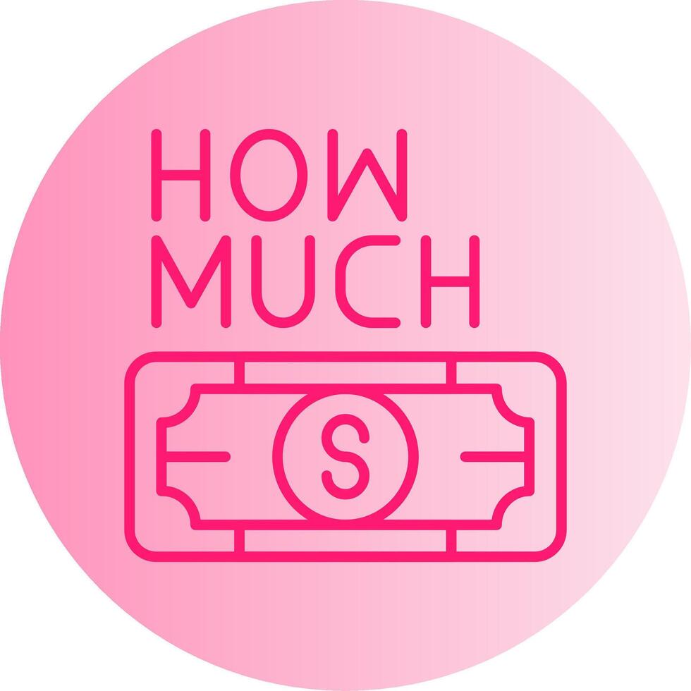 How Much Gradient Circle Icon vector