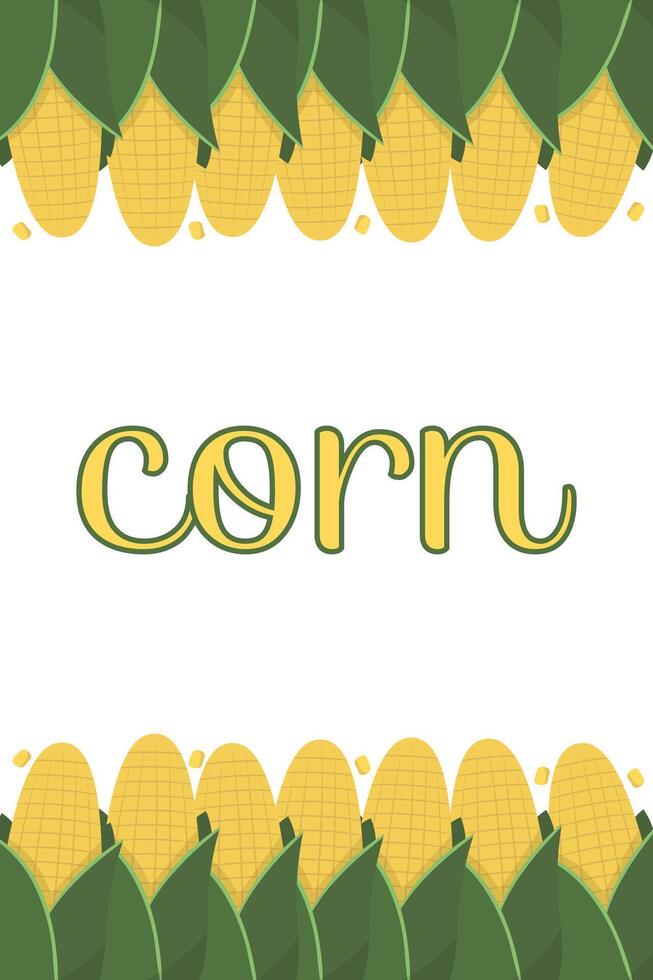 Frame corn banner. Vegetable border corn with copy space vector