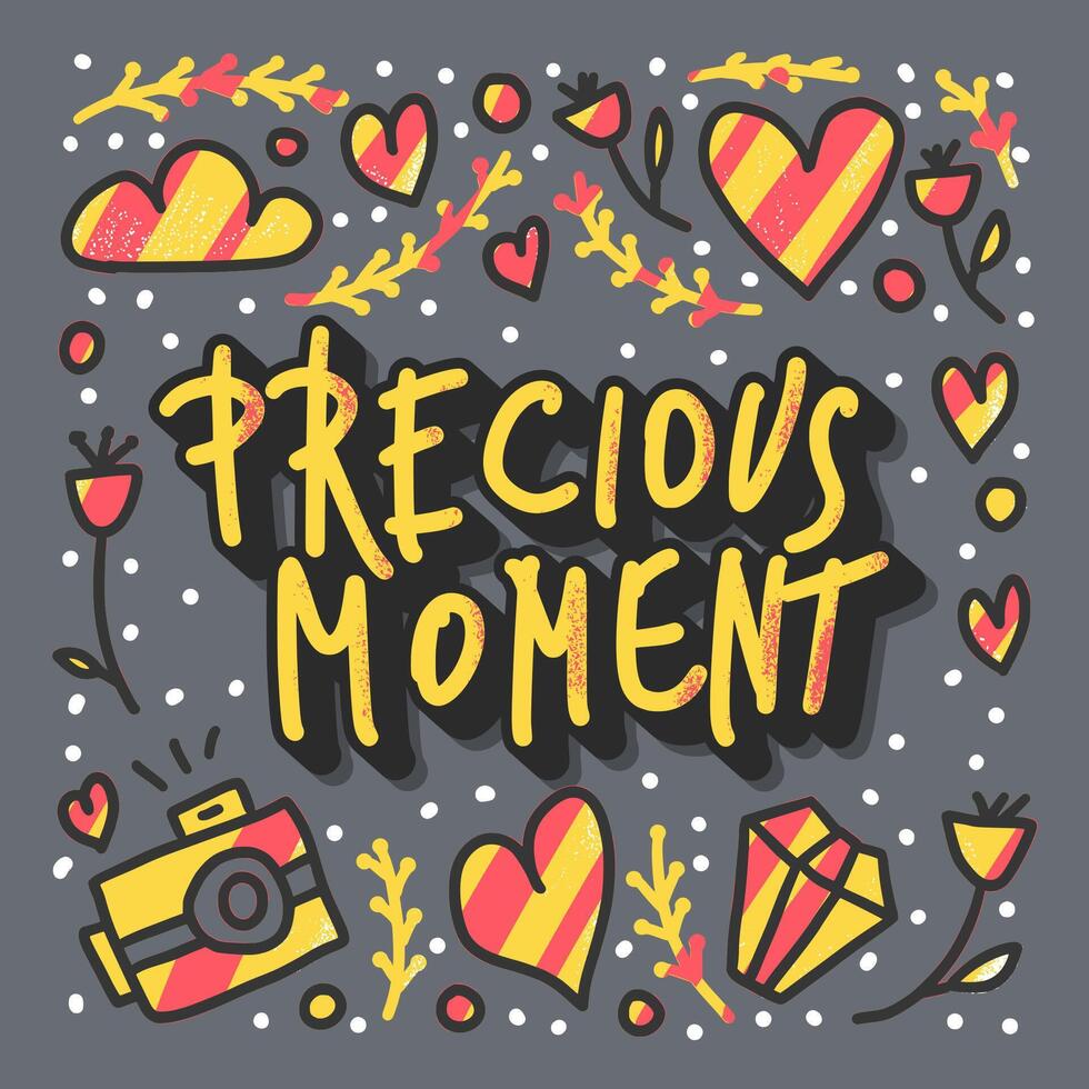 Precious moment poster text. concept design vector