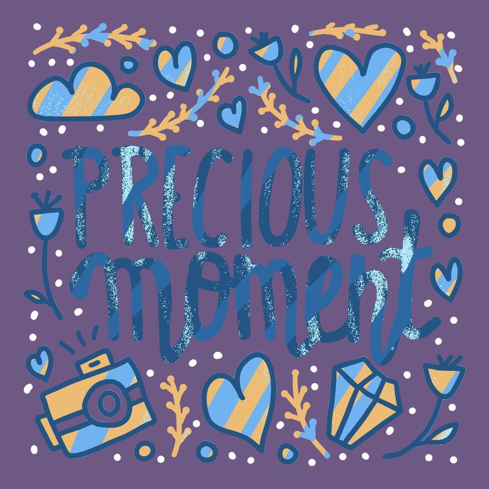 Precious moment poster text. concept design vector