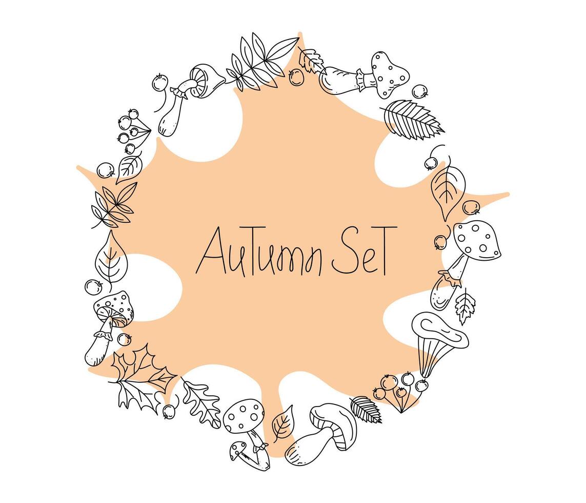Round frame, border, floral ornament. Mushrooms and leaves, Set. Hand lettering. Drawing of doodles of mushrooms, berries, leaves in black outline. Isolated background. vector