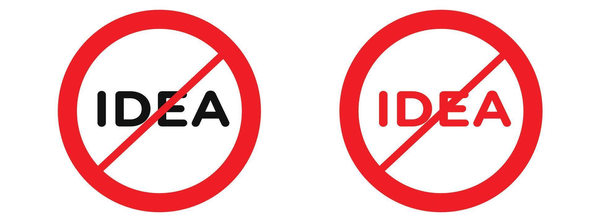 Idea submission prohibited indicating no suggestions accepted here vector