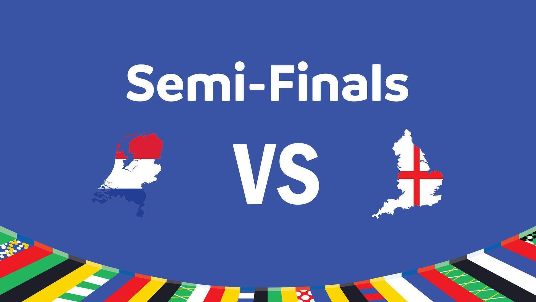 Netherlands And England Match Semi Finals Emblem Map Design European Nations 2024 Teams Countries European Germany Football Symbol Logo Illustration vector