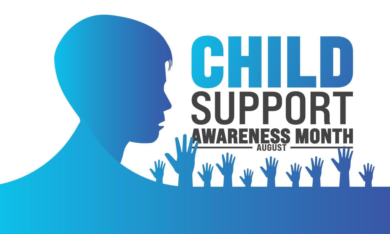 August Child Support Awareness Month Design background template for celebration Holiday concept. background, banner, placard, card, and poster design template with text inscription and standard vector