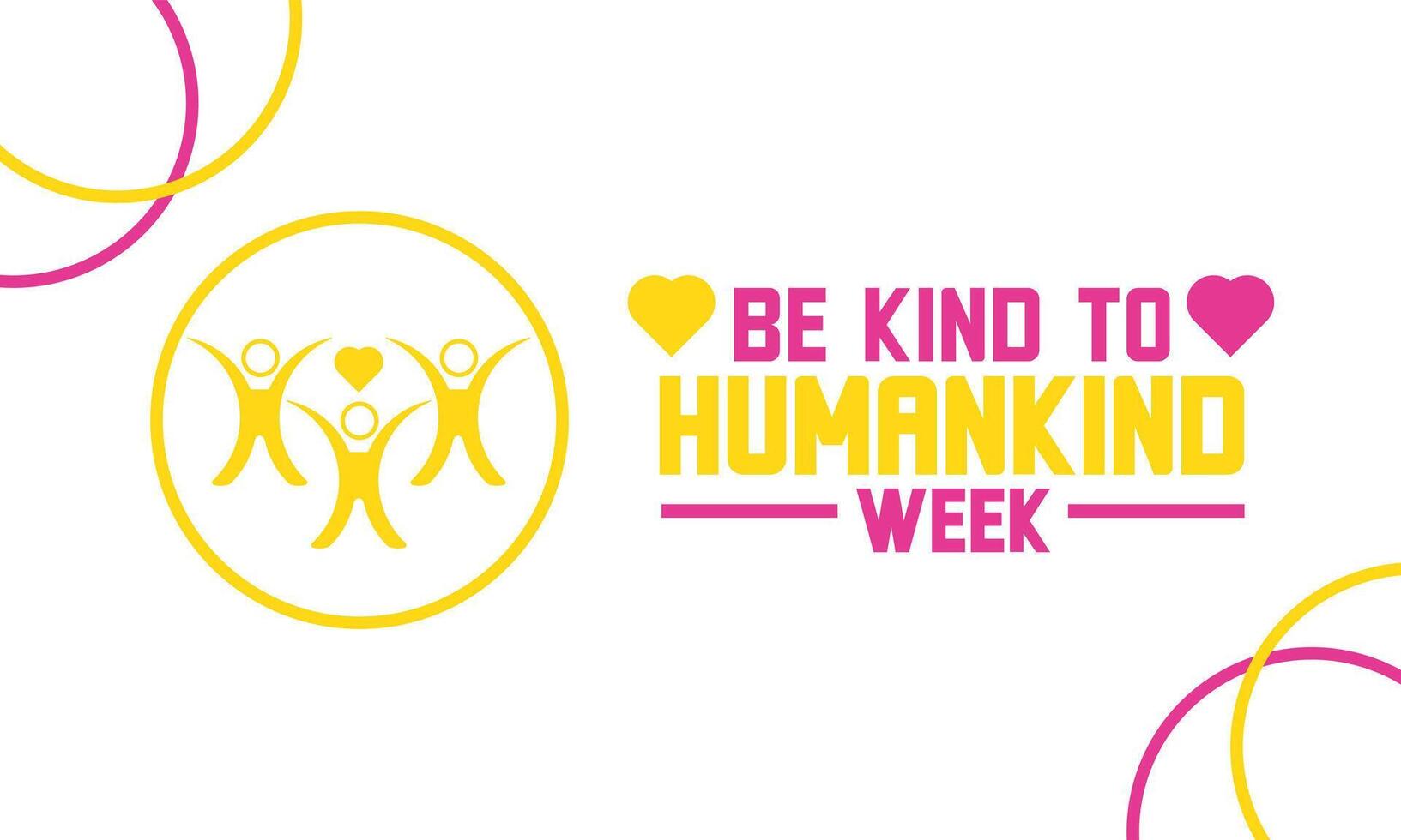 August is Be kind To Humankind Week background template with holiday concept. People and hands. Great for cards, placards, banners, posters, social media with text inscription . illustration. vector