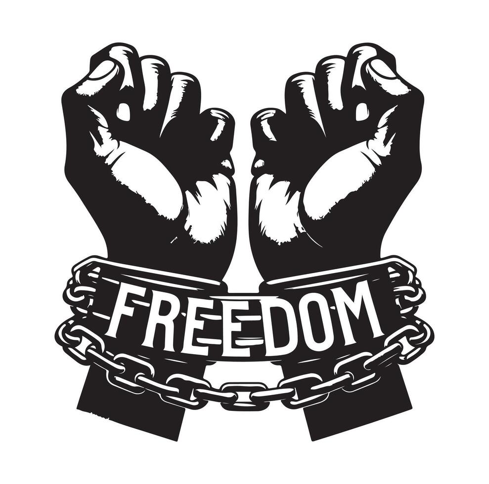 A pair of hands chained to a chain with the text words freedom illustration vector