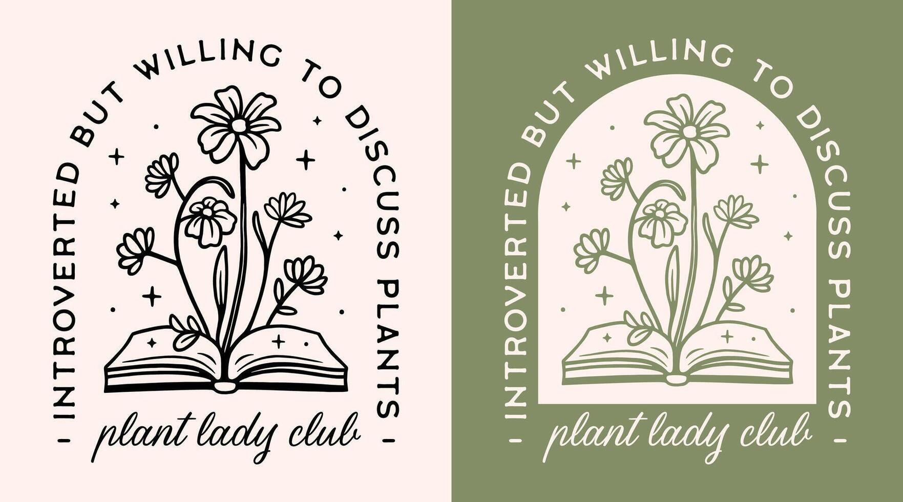 Plant lady club introverted but willing to discuss plants lover funny quotes gardener girl squad cute boho retro green aesthetic plant mom shirt poster vector
