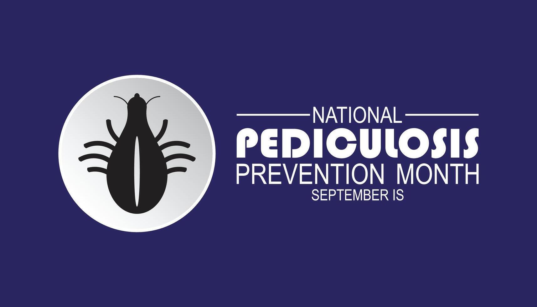 national pediculosis prevention month is observed every year on September. banner design template illustration background design. vector