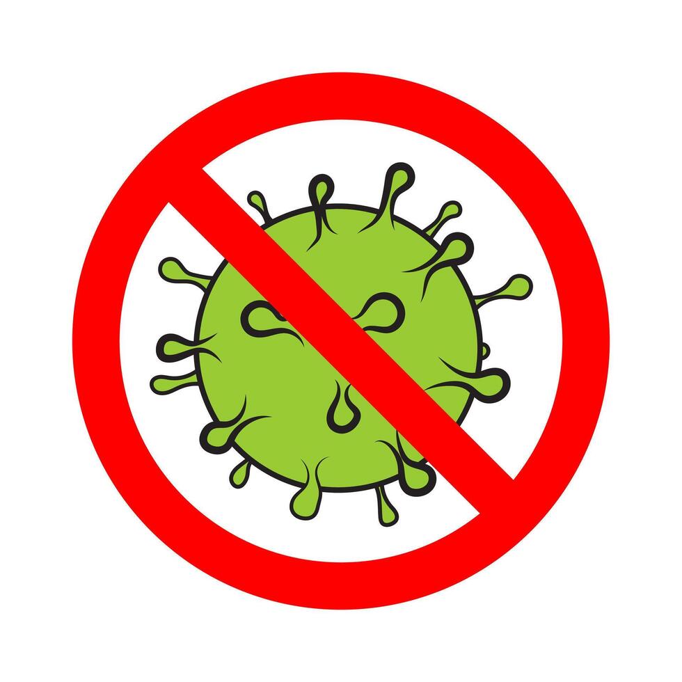 Stop virus prohibition sign. No bacteria epidemic. Global biohazard caution vector