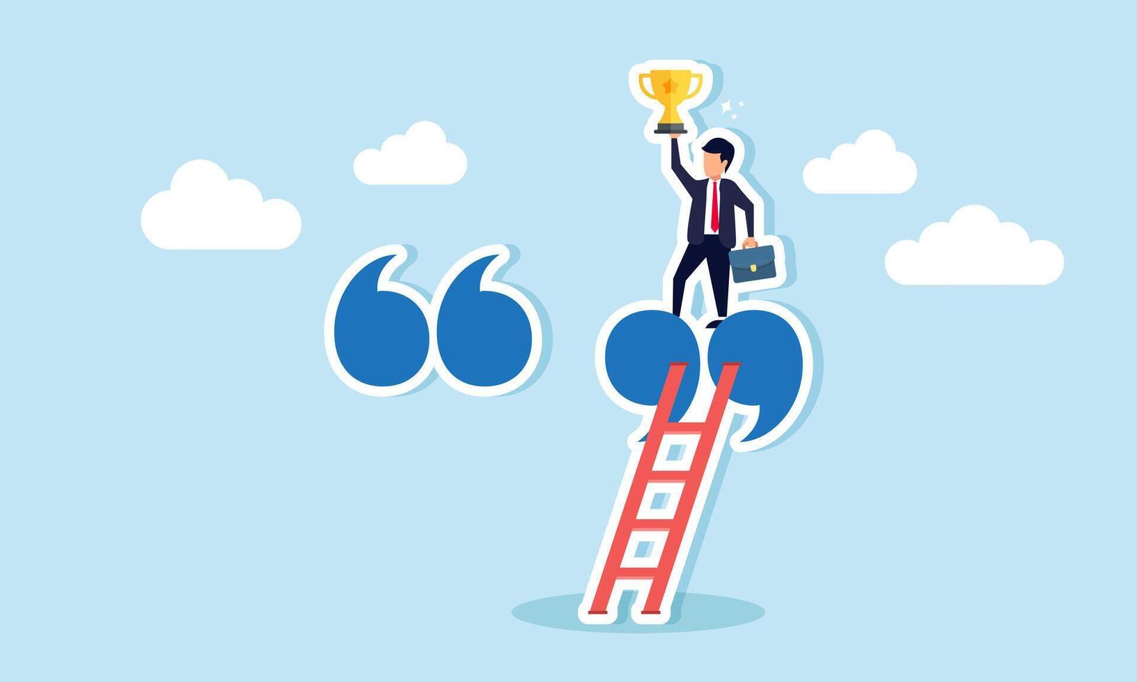 A motivational quote to inspire employees towards success, personal development coaching, or a speech to uplift people, concept of success businessman on quotation mark. vector