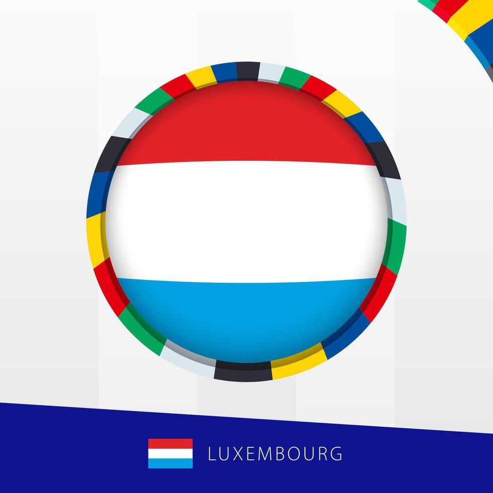 Luxembourg Flag with Colorful Circle Border. vector