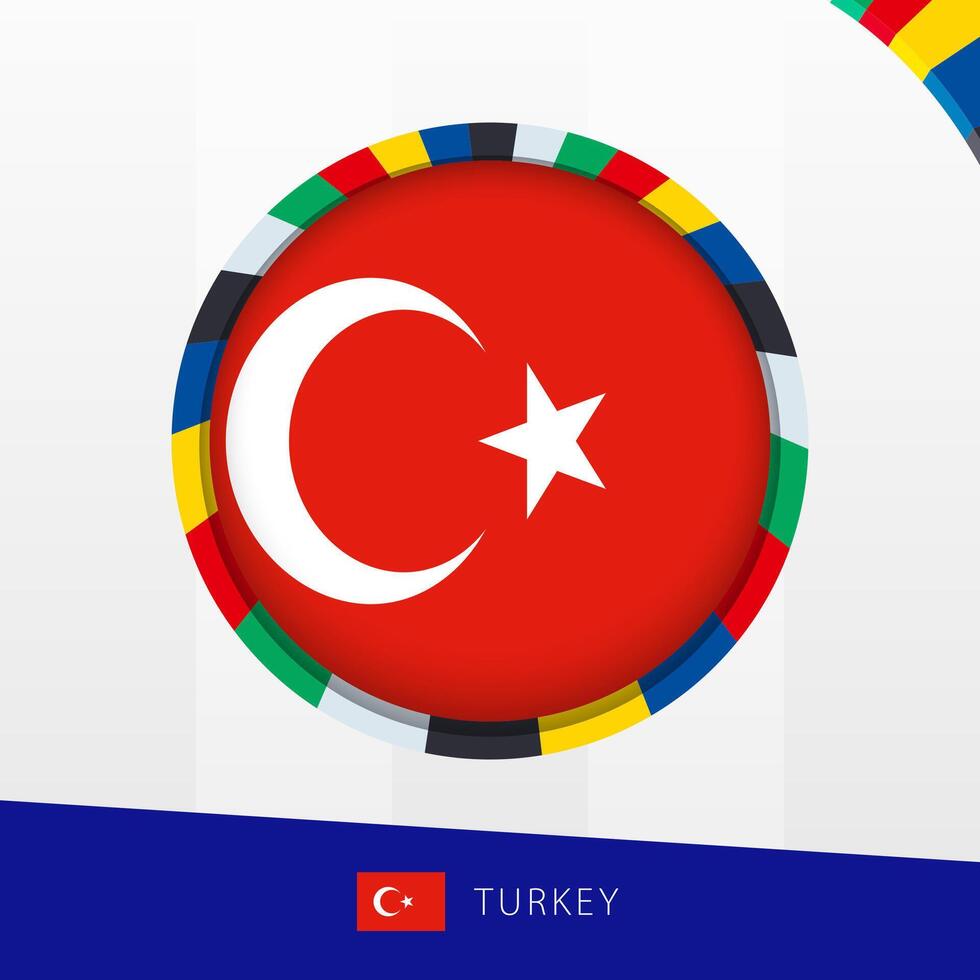 Turkey Flag with Colorful Circle Border. vector
