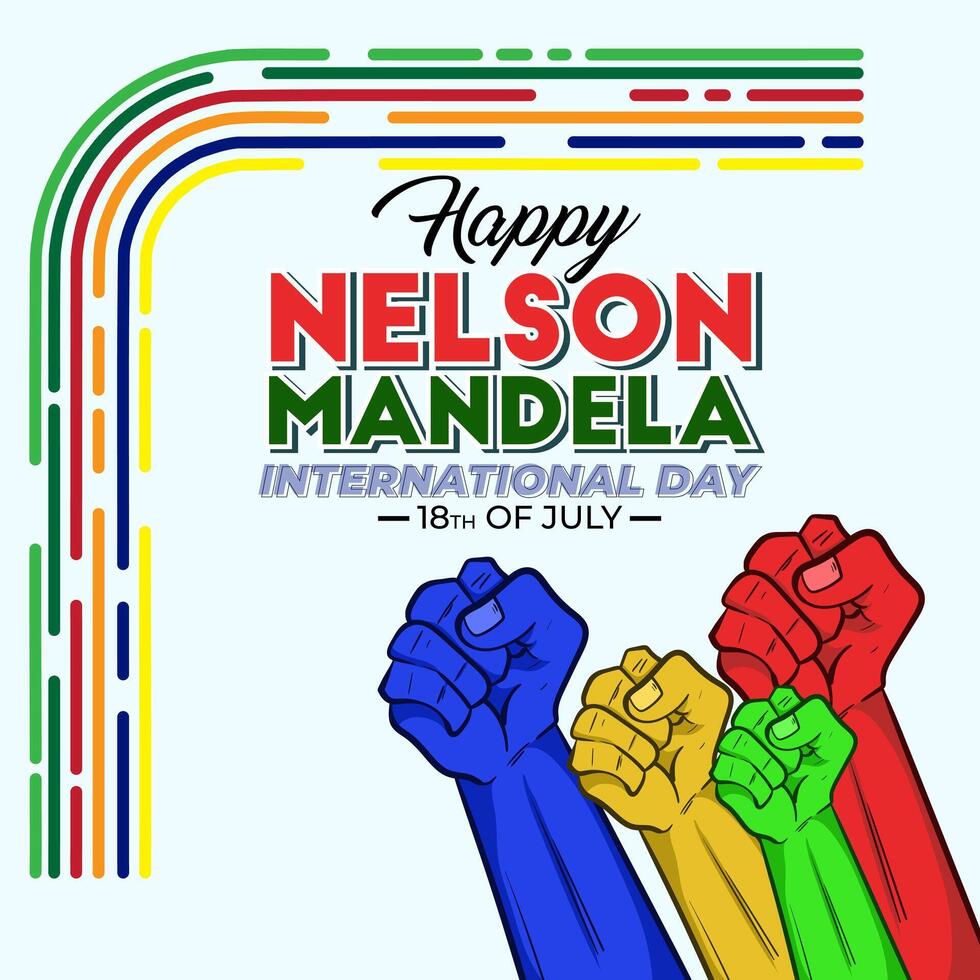 Banner Celebrate International Nelson Mandela Day July 18. Text design international Nelson Mandela Day on white background. South Africa flag concept art showing strength, unity and power vector