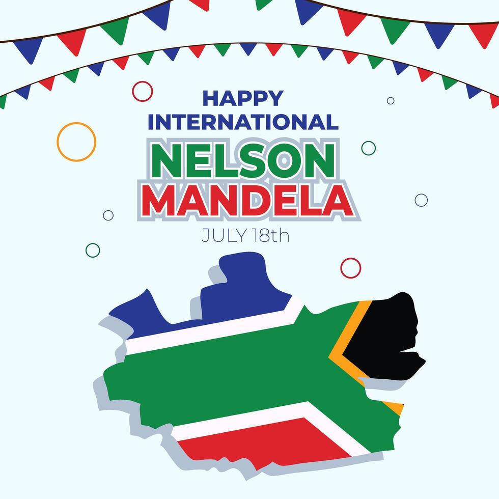 Banner Celebrate International Nelson Mandela Day July 18. Text design international Nelson Mandela Day on white background. South Africa flag concept art showing strength, unity and power vector
