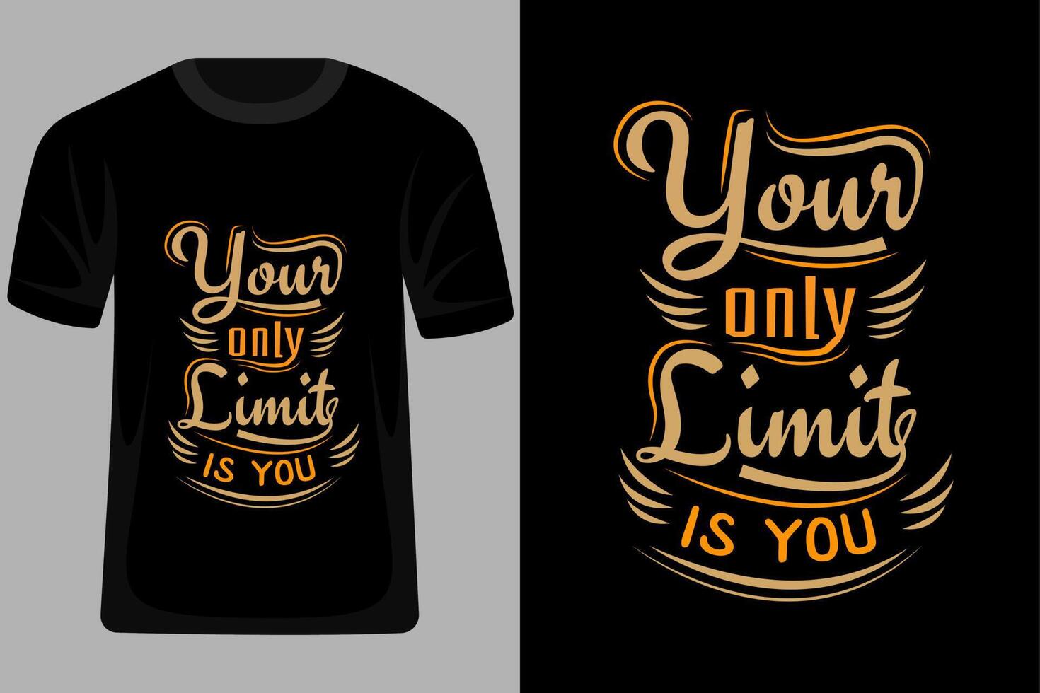 Your Only Limit is You Quotes Typography T Shirt Design vector