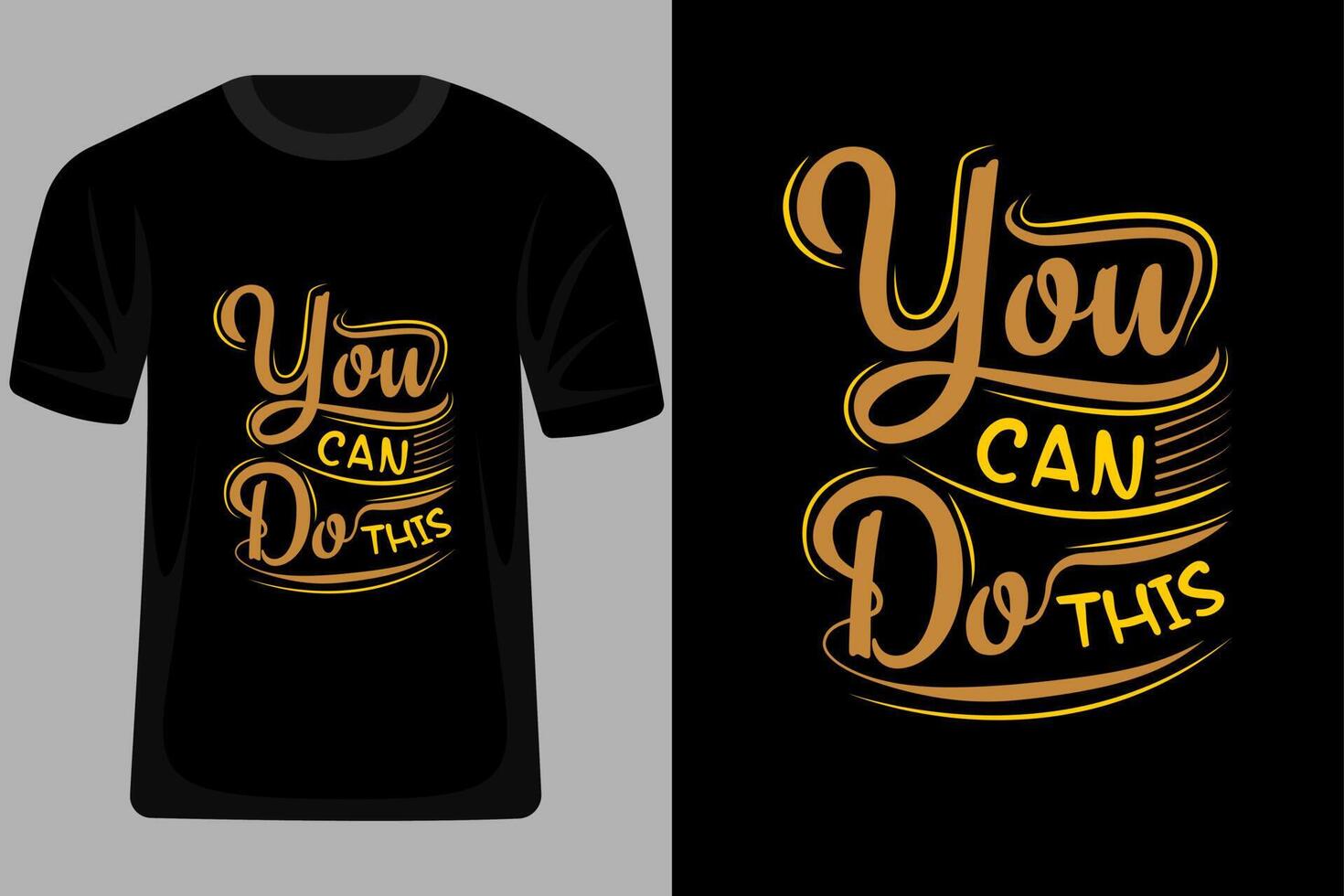 You Can Do this Quotes Typography T Shirt Design vector