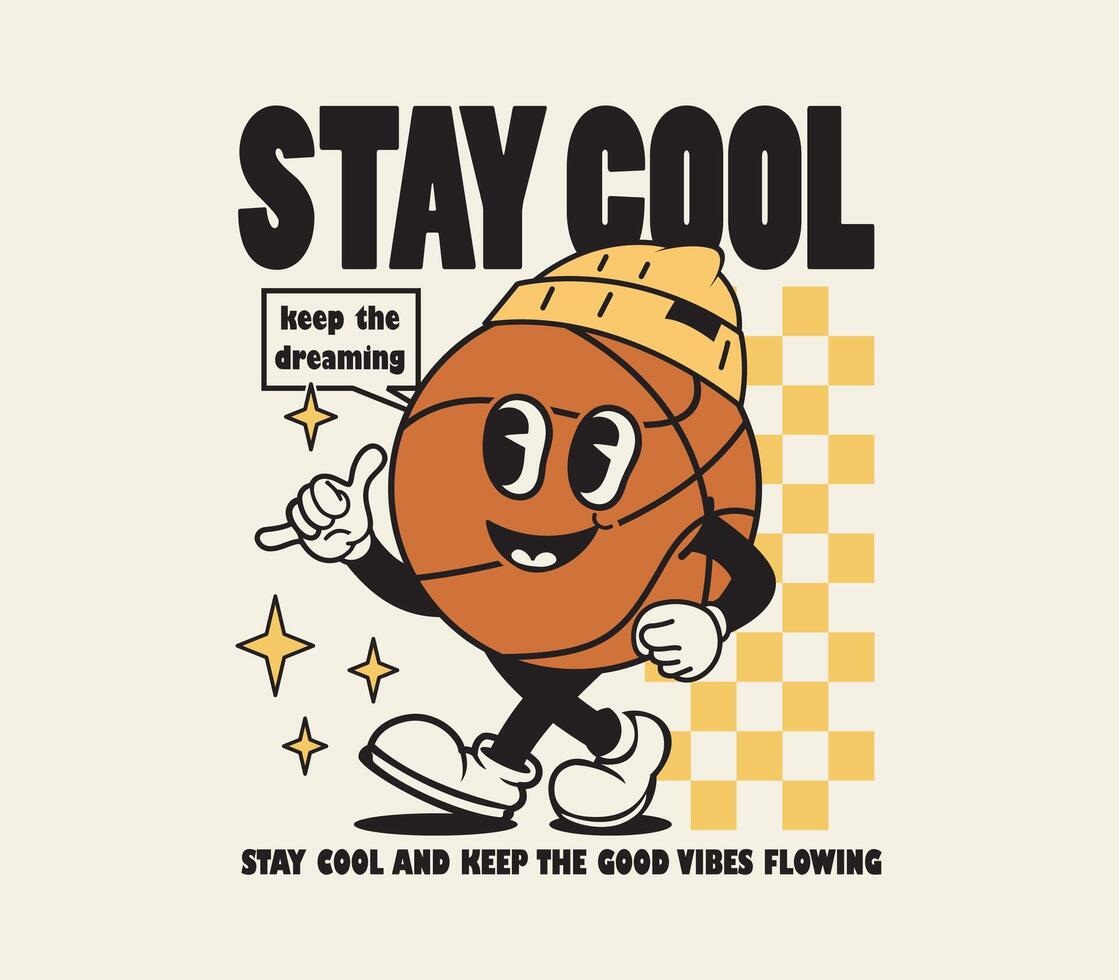 Walking smiled basketball mascot character with checkerboard background and stay cool slogan. illustration for t-shirt print, sticker, poster design and etc. Retro illustration vector