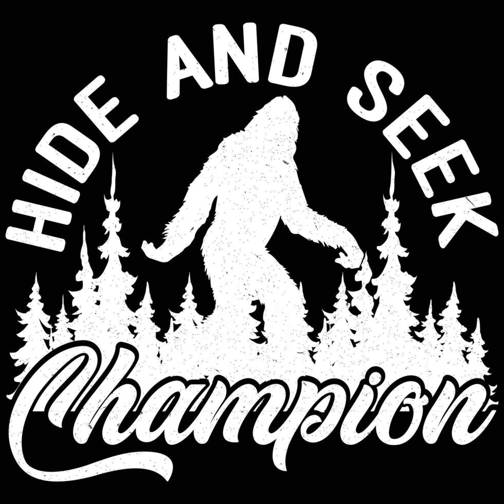 Hide and seek champion t shirt design vector