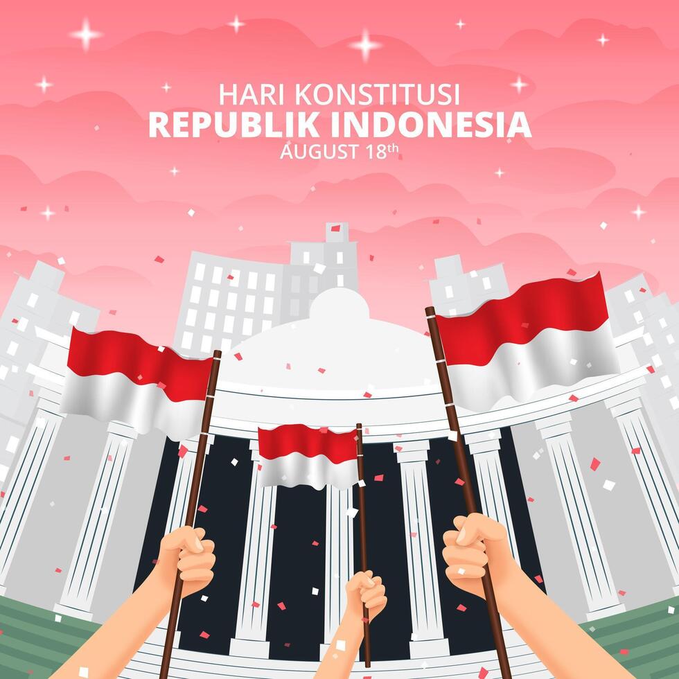 Hari Konstitusi Republik Indonesia or Indonesian Constitution Day with waving flags and buildings vector