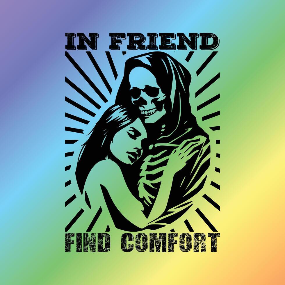 In friend Find Comfort Friendship Day T-shirt Design vector