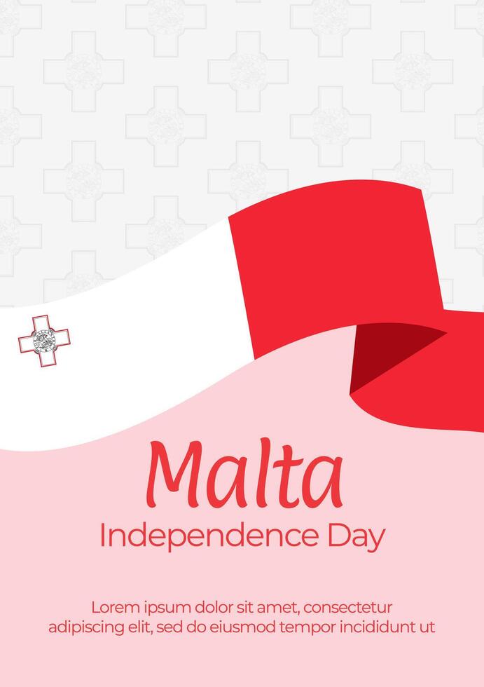 Poster for the 60th anniversary of Malta's Independence Day. In the center of poster is the Maltese flag on gray background with maltese cross pattern. For card, website, print, design, social media vector