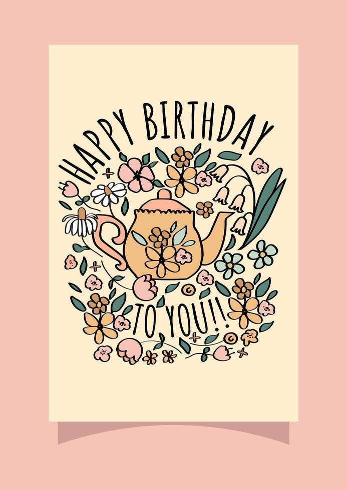 Cute hand-drawn birthday card. Greeting card with wildflowers and a teapot. vector