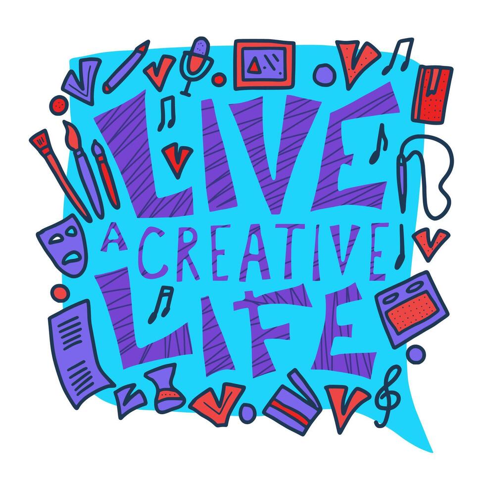Live a creative life quote. design. vector
