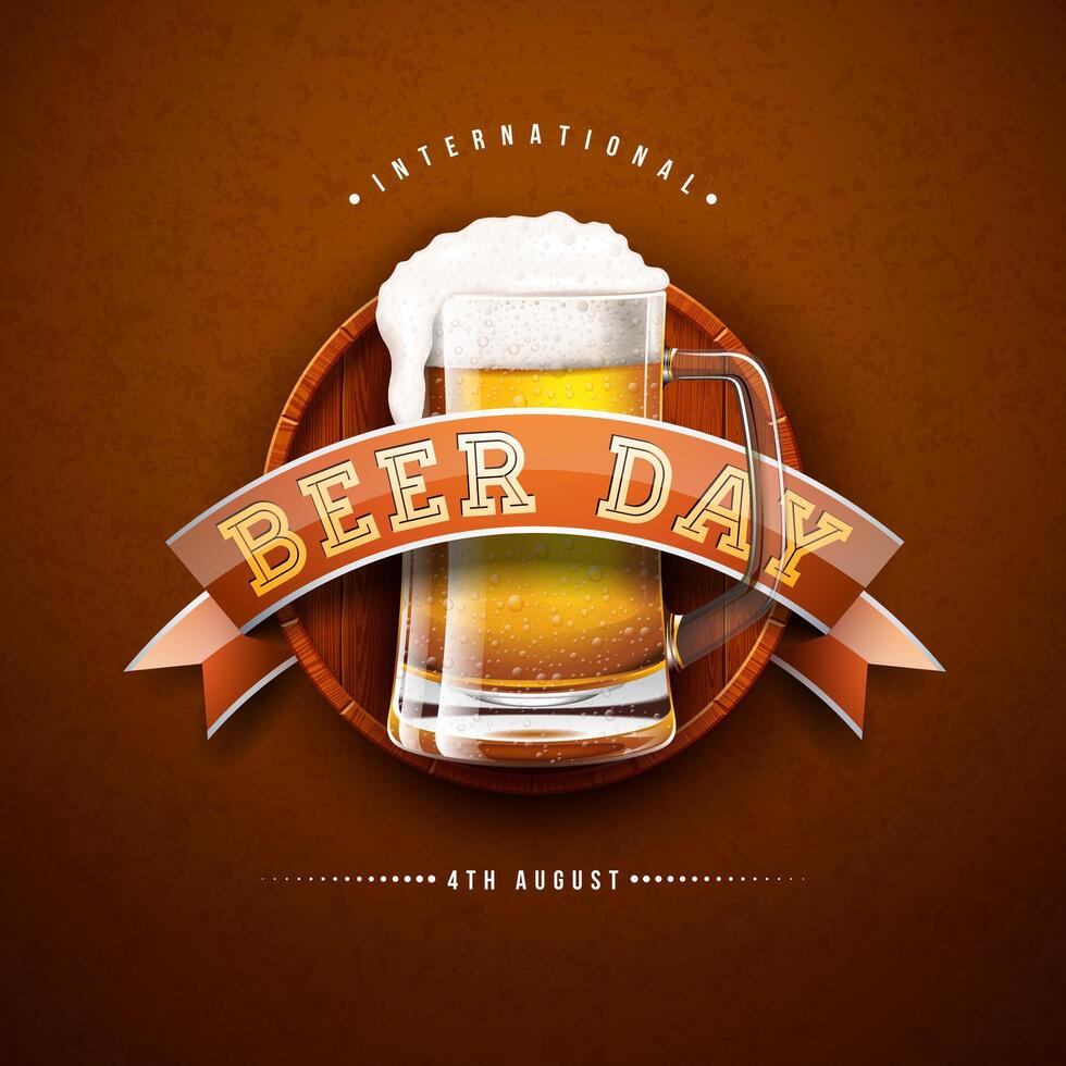 International Beer Day Design with Freshly Tapped Beer in the Mug, Barrel and Barley Ears on Vintage Background. August 4 Cheers Celebration Holiday Illustration with Typography Letter for vector