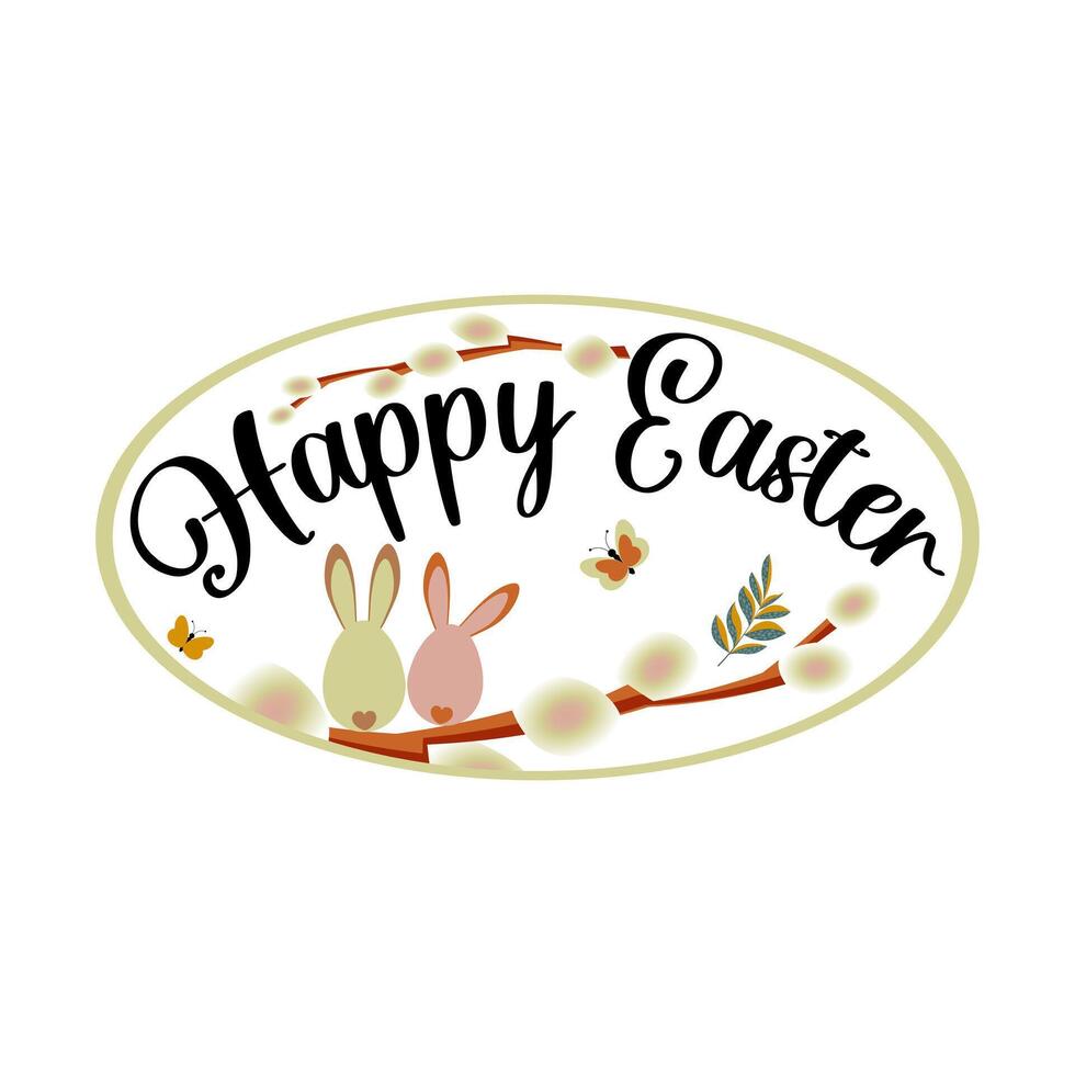 Happy Easter. Spring card with willow branches and bunnies in an oval frame isolated on a white background. vector