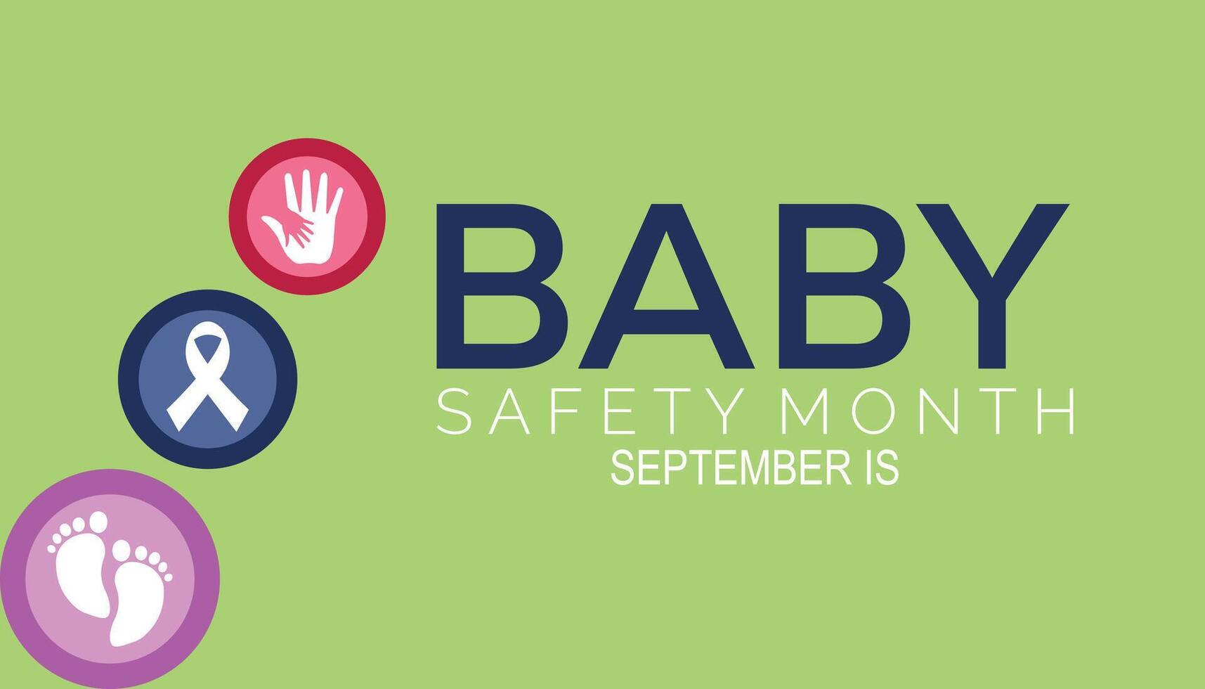 baby safety month is observed every year on September.Holiday concept. background, placard, banner design template illustration background design. vector