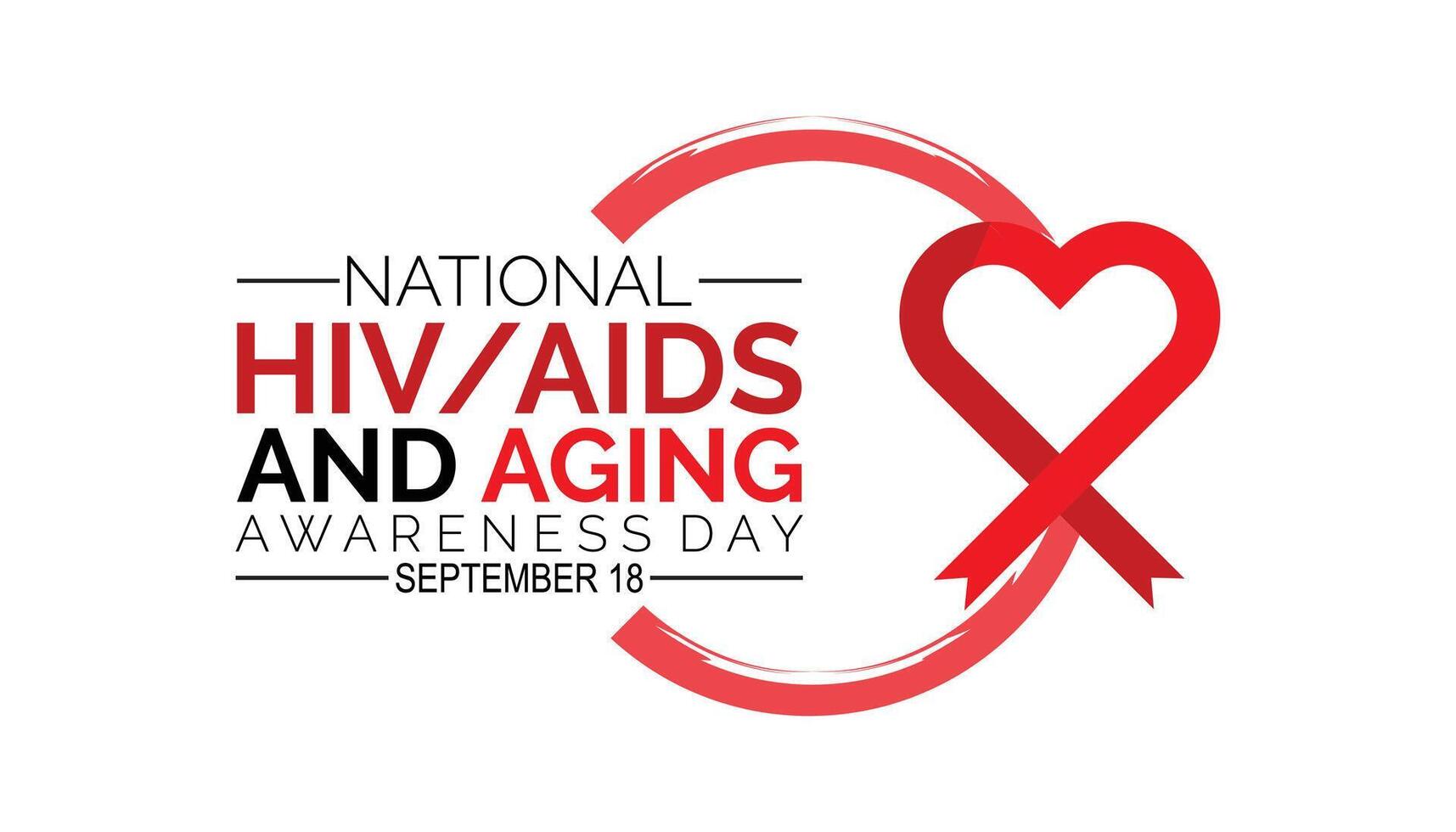 national hiv aids and aging awareness day is observed every year on September.Holiday concept. background, placard, banner design template illustration background design. vector