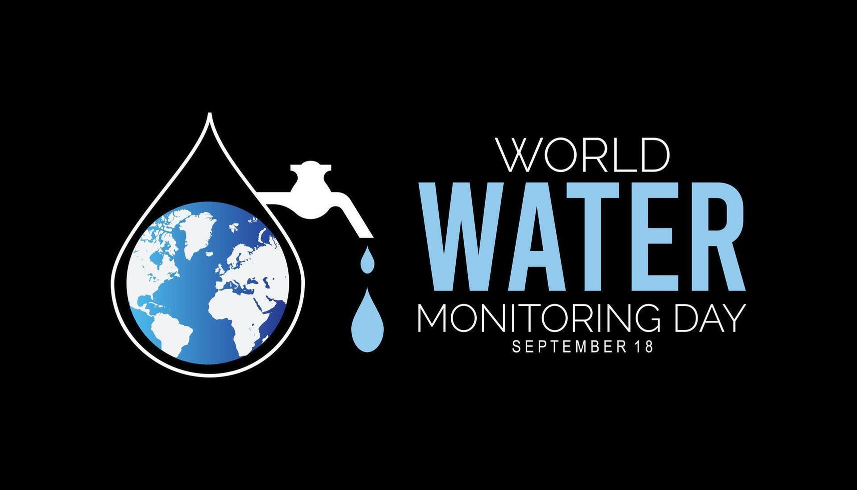 World Water Monitoring Day is observed every year on September.Holiday concept. background, placard, banner design template illustration background design. vector