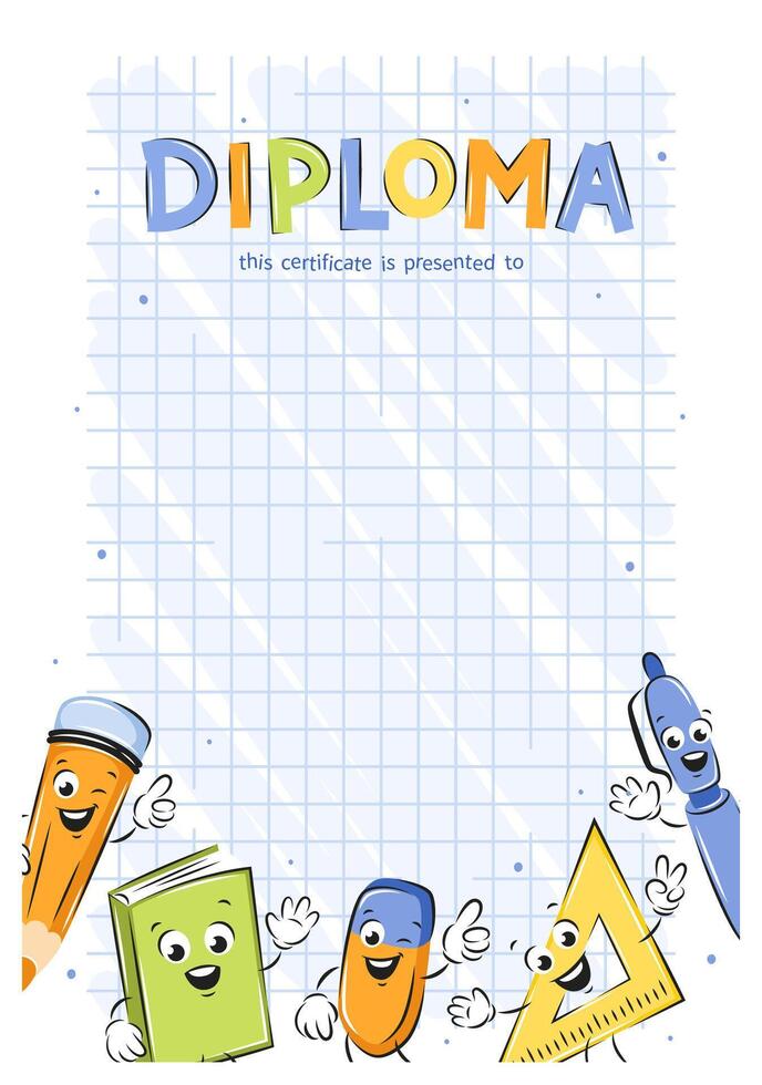 Diploma of school children. Sample elementary school kids certificate. School funny office supplies characters. vector