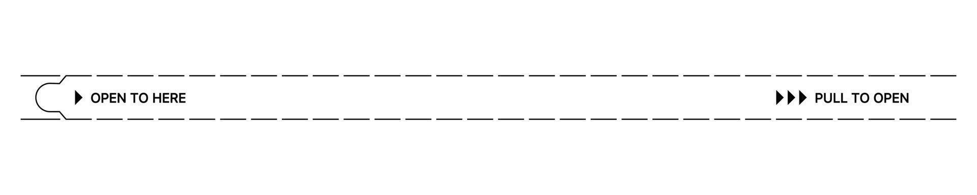 OPEN TO HERE perforated pull tabs vector
