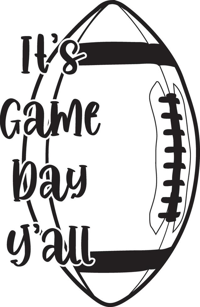 It's Game Day Y'all Football, Football Cut Files, Football Season vector