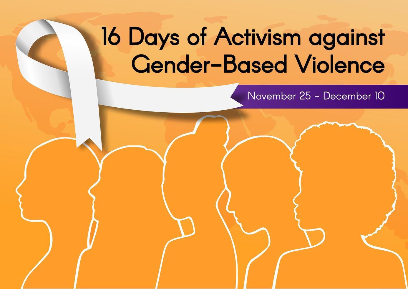 Banner for 16 Days of Activism against Gender-Based Violence with silhouettes of Women of different ethnic groups and white ribbon. colorful illustration vector