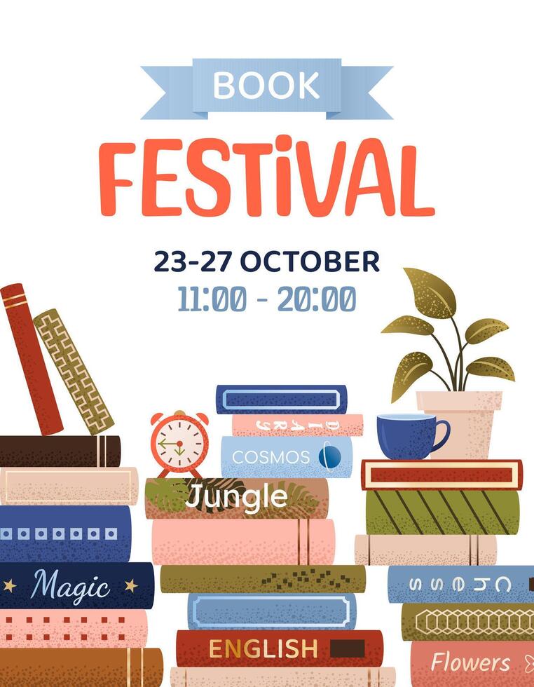 Book fair or festival vertical poster for advertising, promo, invitation, sale. Stack of various books, plant, cup, clock. multicolored banner. Education and fun event concept. World book day. vector