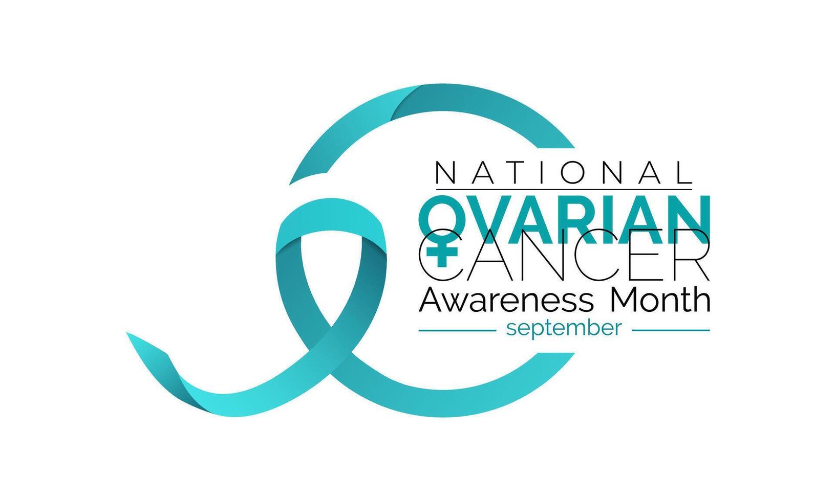 Ovarian Cancer Awareness month is September. Calligraphy Realistic Teal Ribbon. Banner poster, flyer and background design template. vector