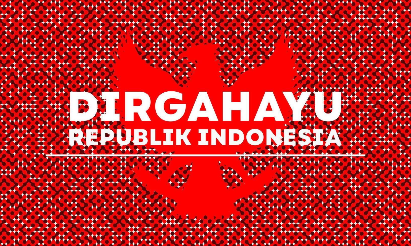 Happy Indonesian Independence Day, Dirgahayu Republik Indonesia, meaning Long live Indonesia, illustration with Garuda silhouette. vector